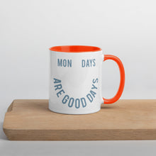 Load image into Gallery viewer, :) Mondays Are Good Days Mug