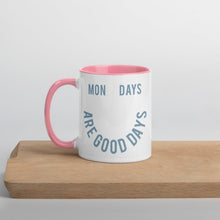 Load image into Gallery viewer, :) Mondays Are Good Days Mug