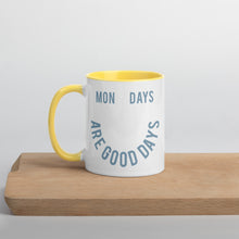 Load image into Gallery viewer, :) Mondays Are Good Days Mug